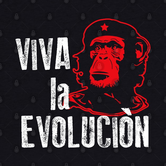 Viva La Evolucion by Alema Art